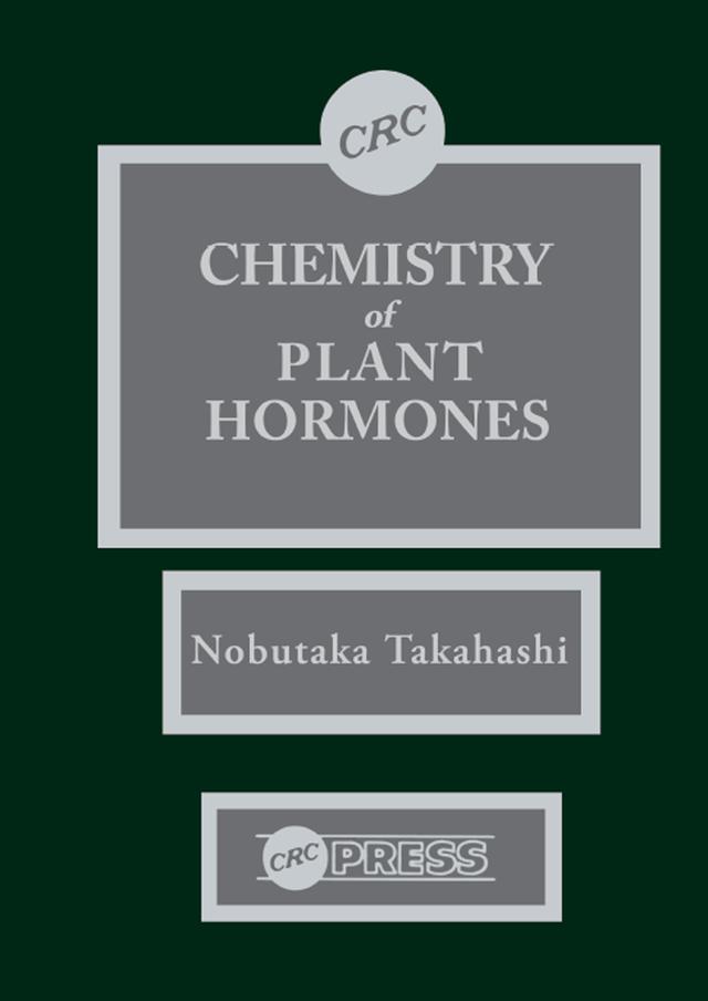 Chemistry of Plant Hormones by Nobutaka Takahashi