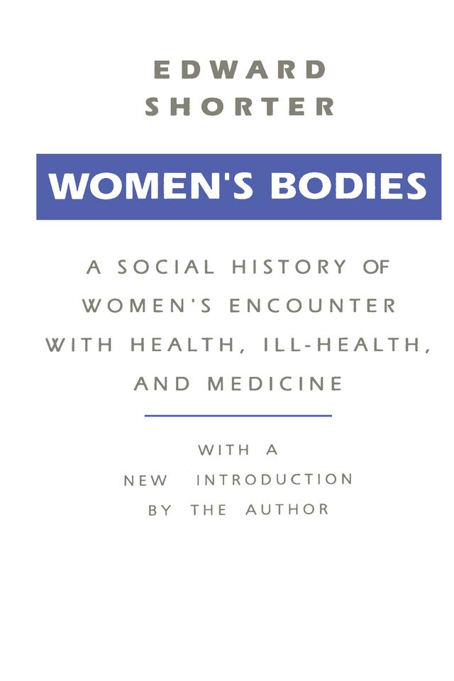 Women's Bodies by Edward Shorter