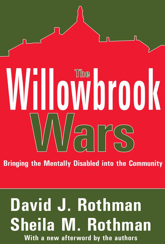 The Willowbrook Wars by David J. Rothman