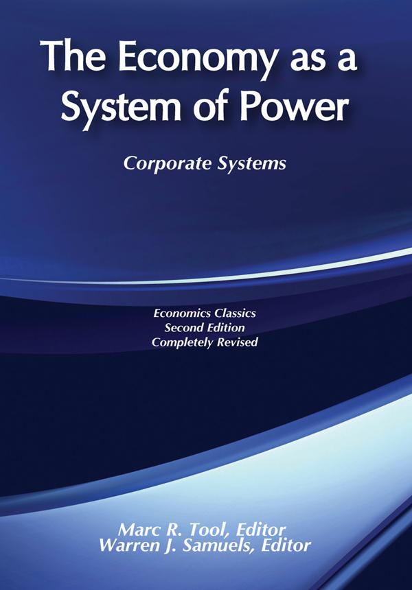 The Economy as a System of Power by George Sternlieb