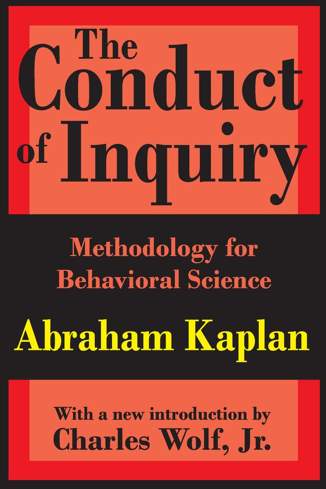 The Conduct of Inquiry by Abraham Kaplan