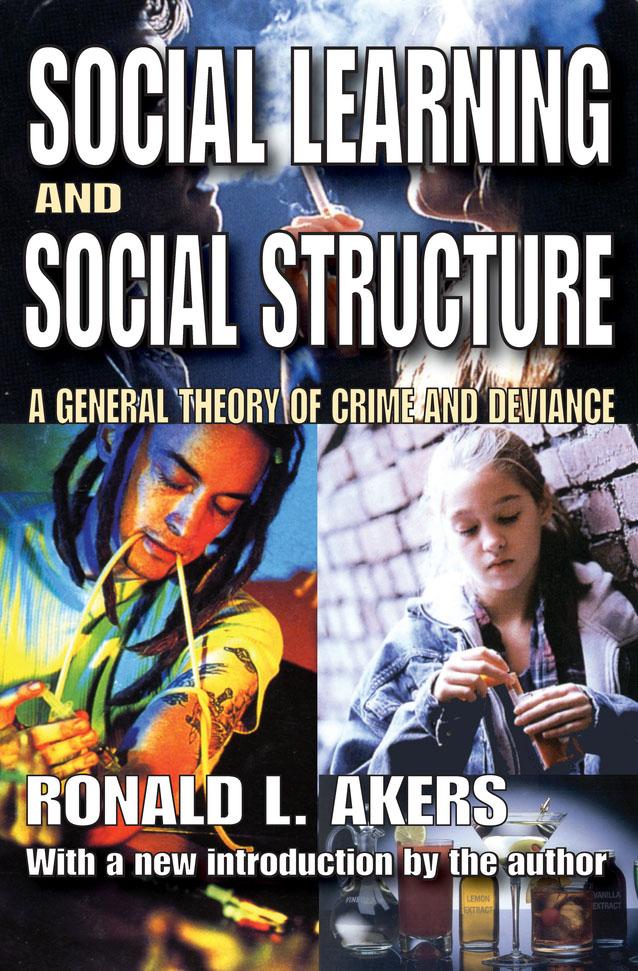 Social Learning and Social Structure by Ronald Akers