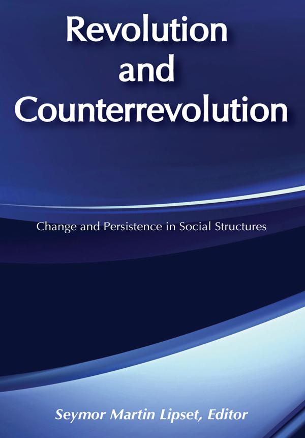 Revolution and Counterrevolution by Seymour Martin Lipset