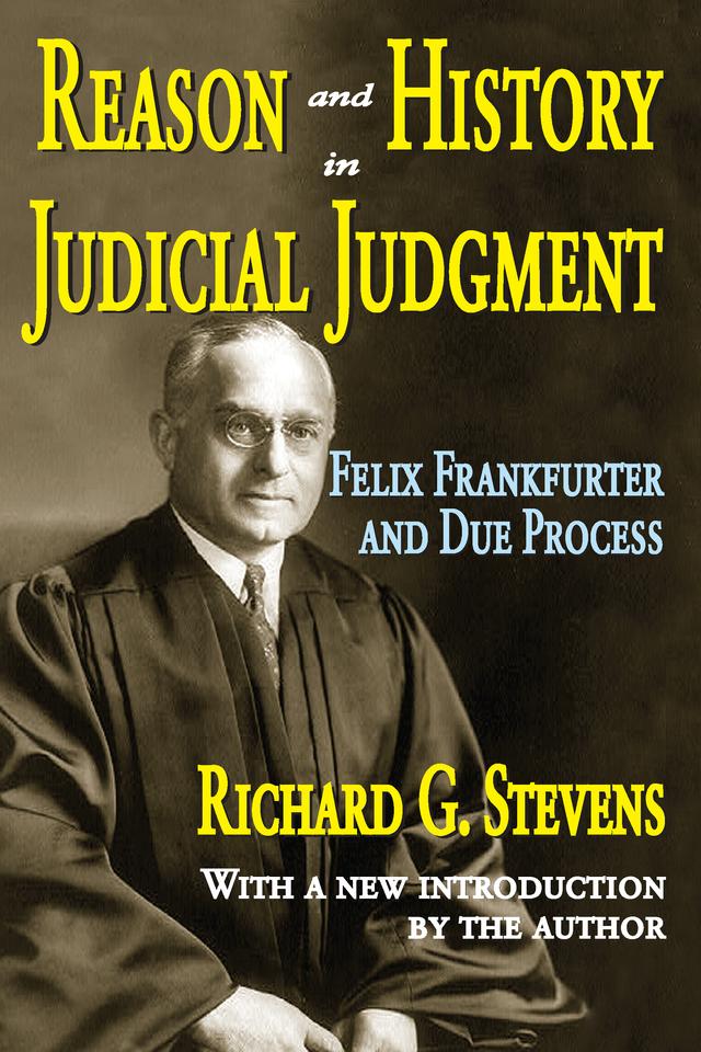 Reason and History in Judicial Judgment by Richard Stevens