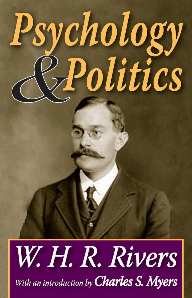 Psychology and Politics by W.H.R Rivers