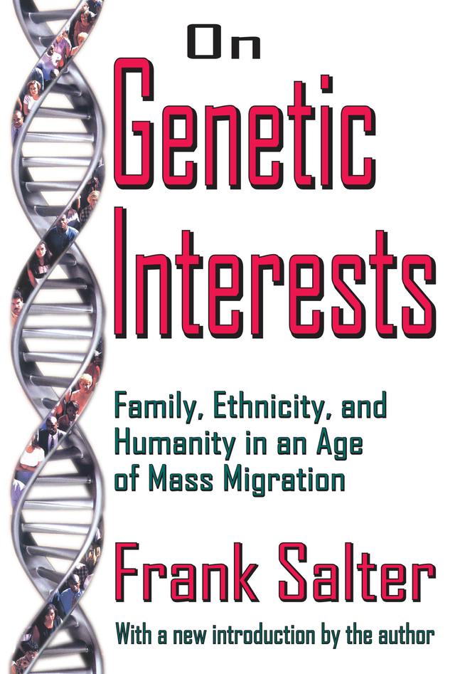 On Genetic Interests by Frank Salter