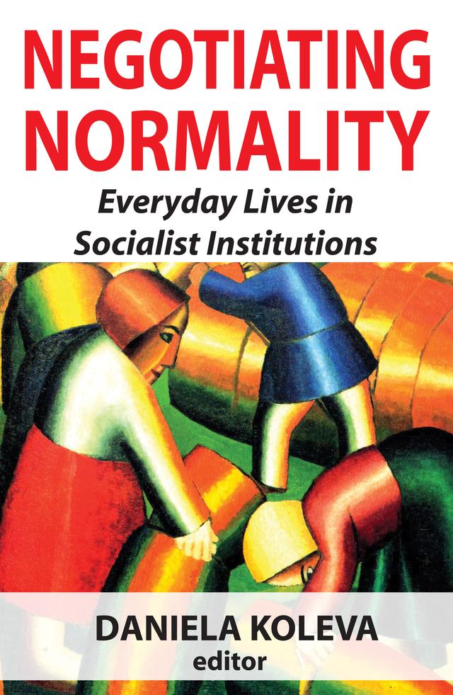 Negotiating Normality by Daniela Koleva