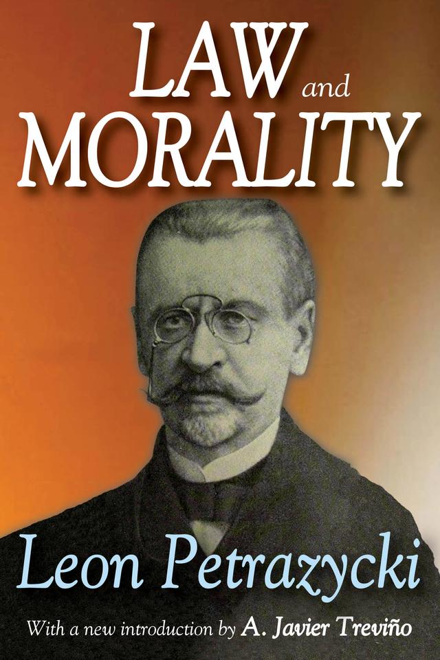 Law and Morality by A. Javier Trevino, Leon Petrazycki