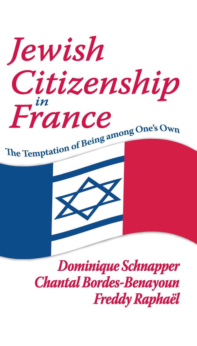 Jewish Citizenship in France by Chantal Bordes-Benayoun