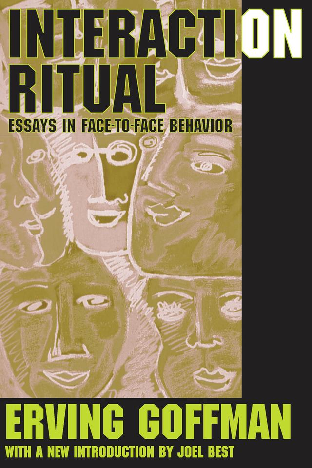 Interaction Ritual by Erving Goffman