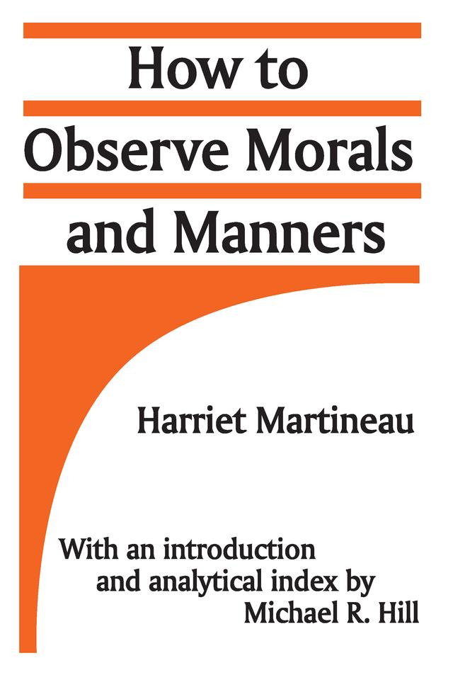 How to Observe Morals and Manners by Harriet Martineau
