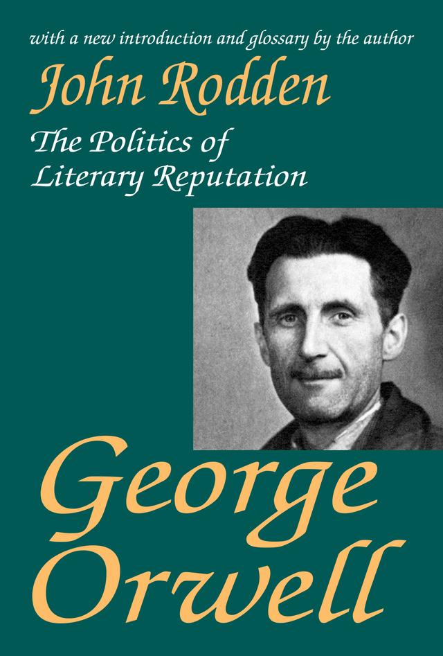 George Orwell by John Rodden