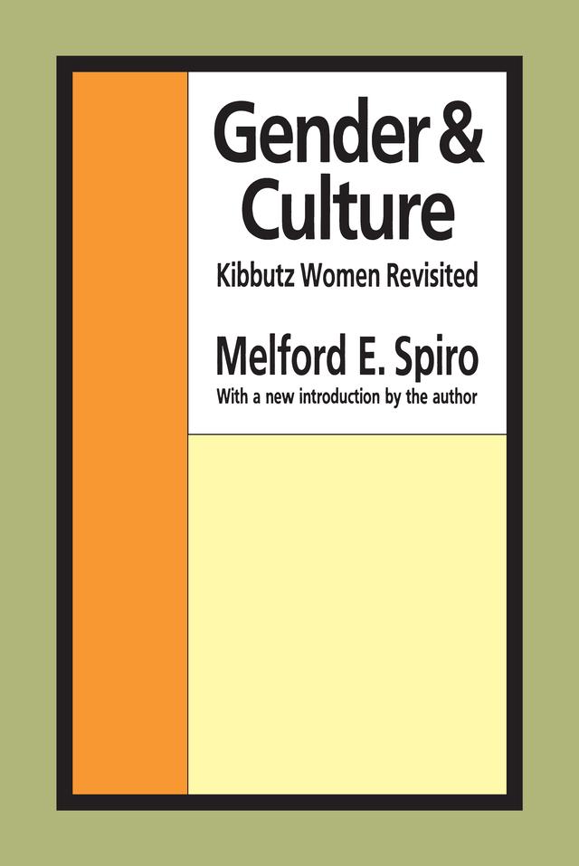 Gender and Culture by Melford E. Spiro