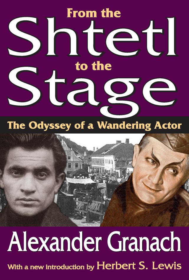 From the Shtetl to the Stage by Alexander Granach