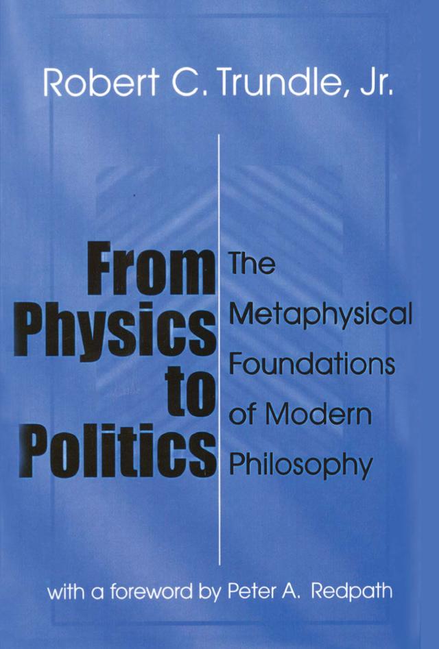 From Physics to Politics by Robert Trundle