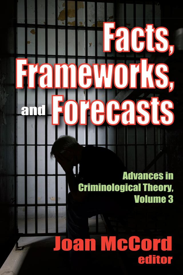 Facts, Frameworks, and Forecasts by Joan McCord