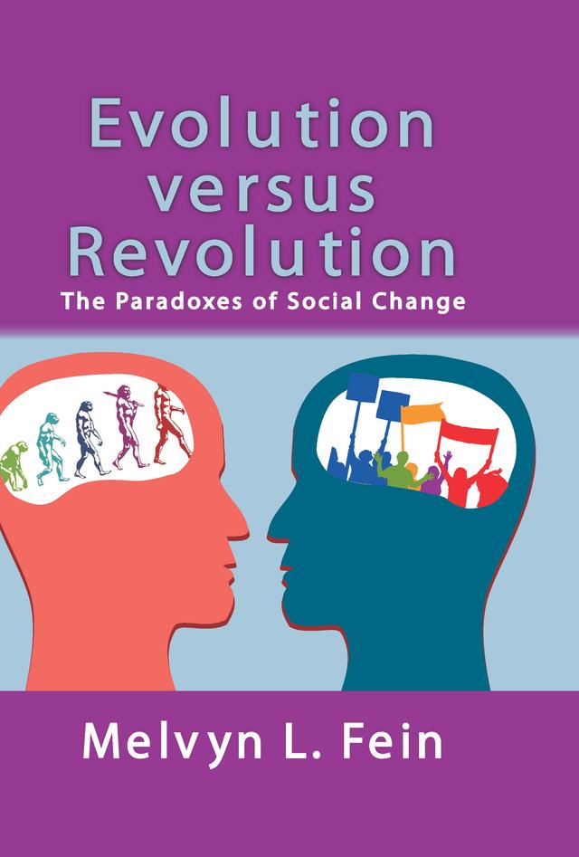 Evolution Versus Revolution by Melvyn L. Fein