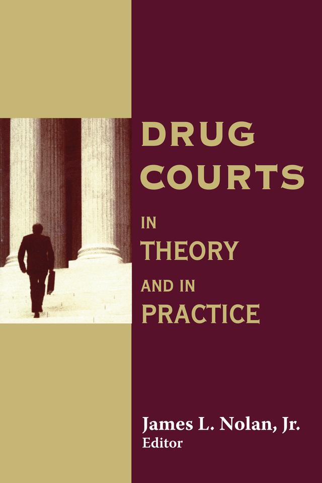 Drug Courts by Jr. Nolan