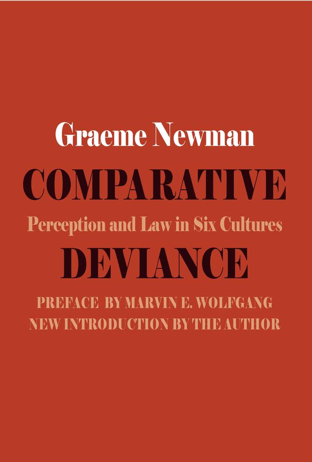Comparative Deviance by Graeme R. Newman, Marvin E. Wolfgang