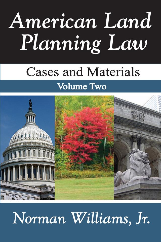 American Land Planning Law by Jr. Williams