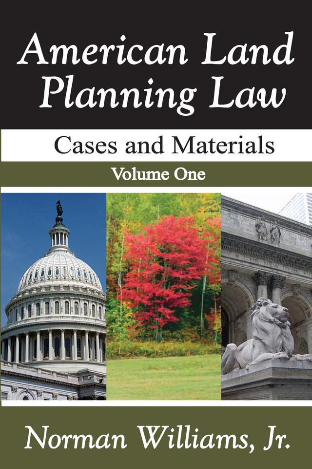 American Land Planning Law by Jr. Williams