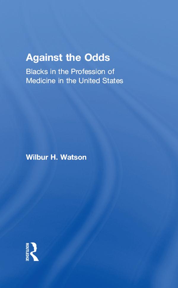 Against the Odds by Wilbur Watson