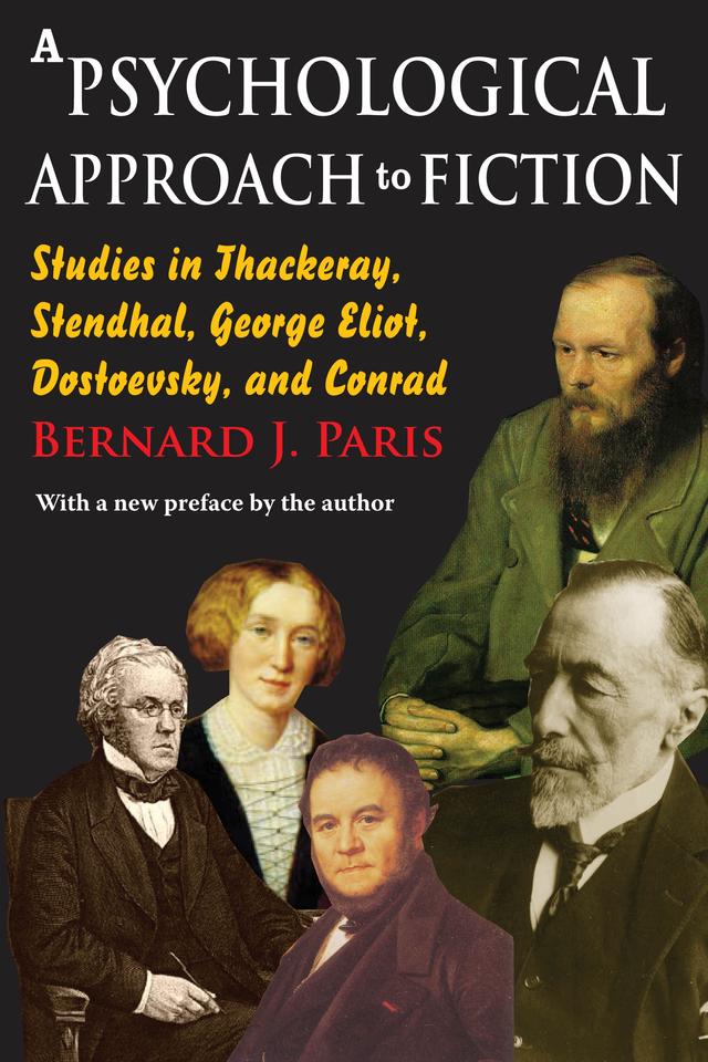 A Psychological Approach to Fiction by Bernard J. Paris