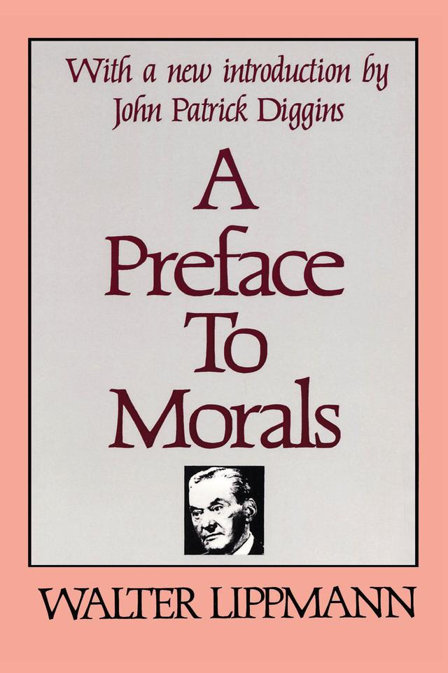 A Preface to Morals by Bernard J. Paris