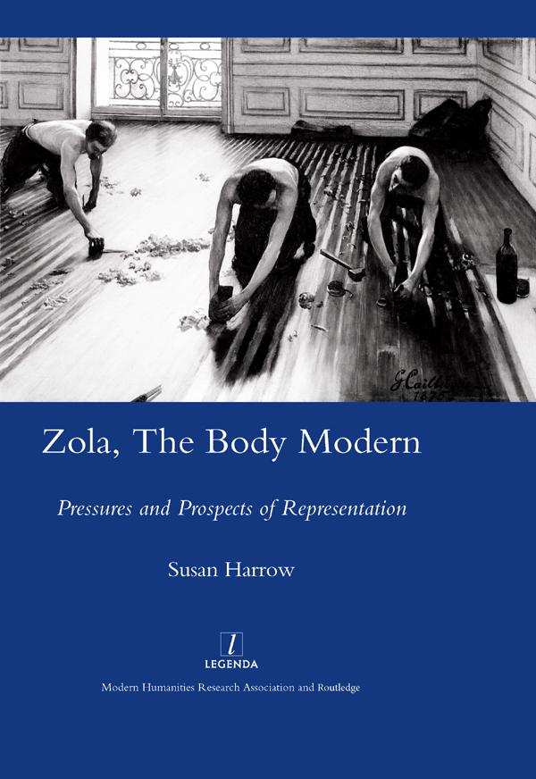 Zola, The Body Modern by Susan Harrow