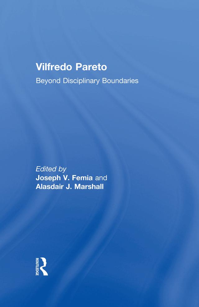 Vilfredo Pareto by Alasdair J. Marshall, Joseph V. Femia