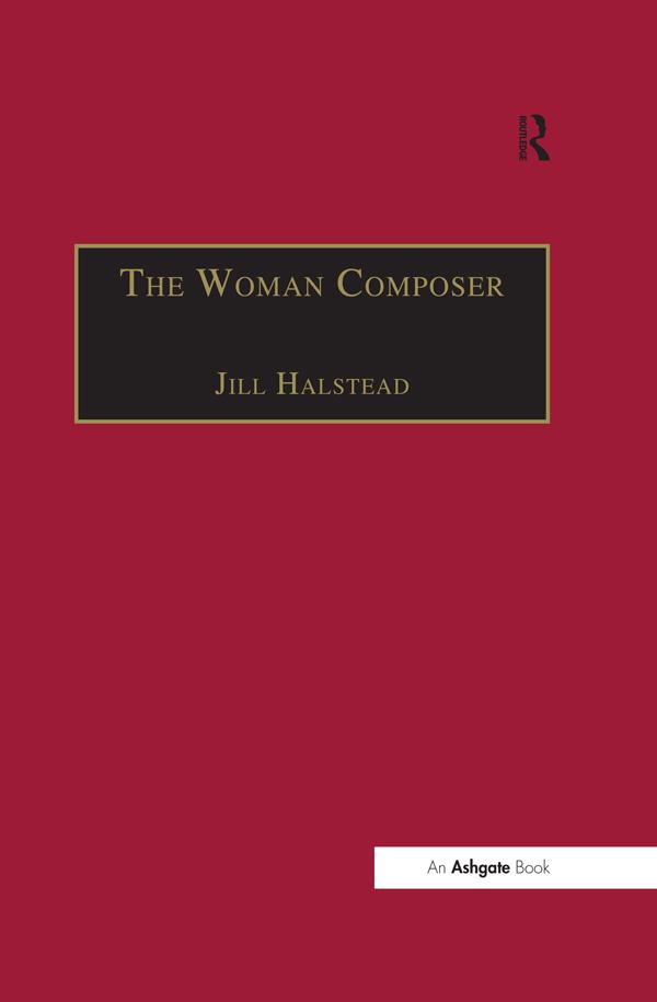 The Woman Composer by Jill Halstead