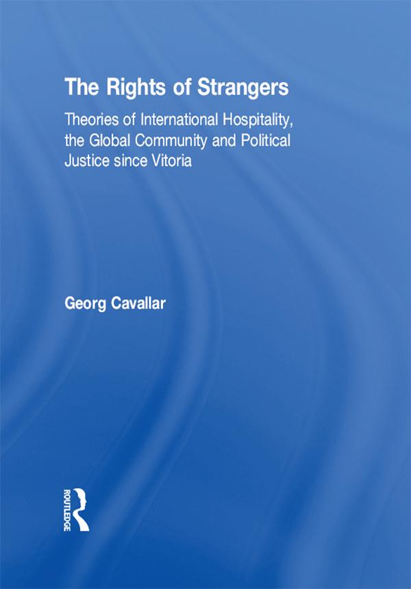 The Rights of Strangers by Georg Cavallar