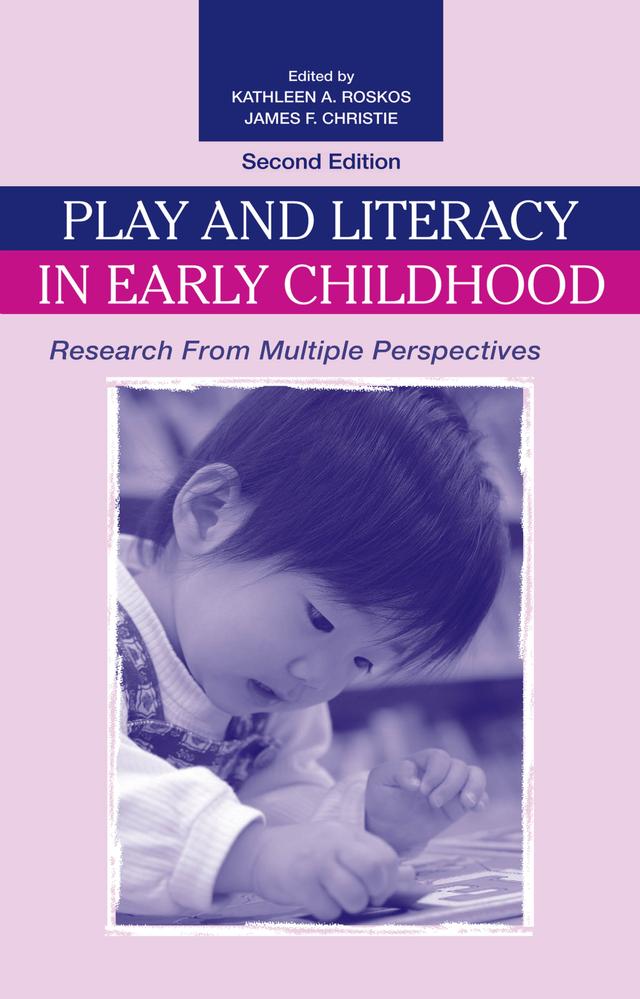 Play and Literacy in Early Childhood by Kathleen A. Roskos