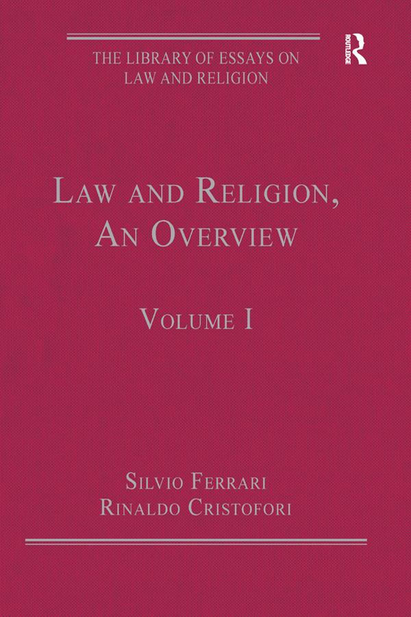 Law and Religion, An Overview by Rinaldo Cristofori, Silvio Ferrari