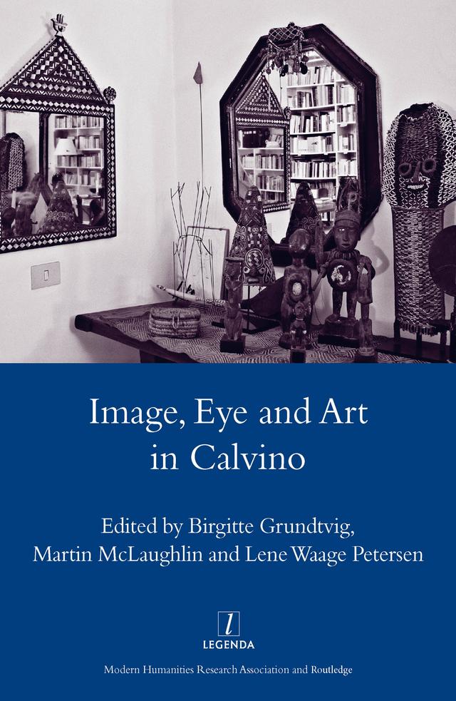 Image, Eye and Art in Calvino by Birgitte Grundtvig