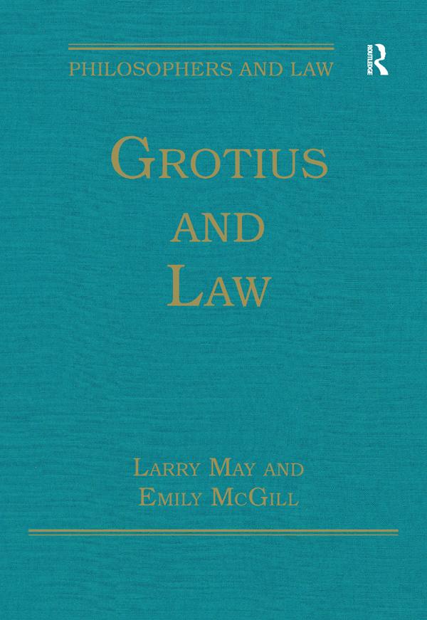 Grotius and Law by Emily McGill, Larry May