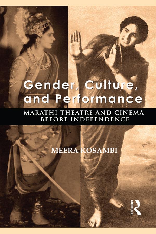 Gender, Culture, and Performance by Meera Kosambi
