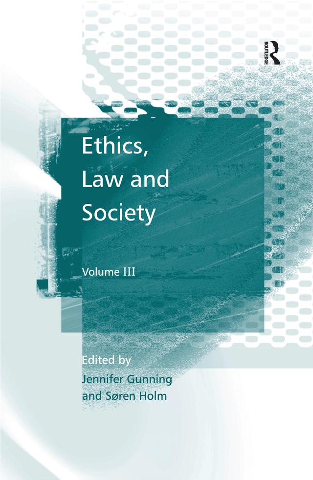 Ethics, Law and Society by Jennifer Gunning