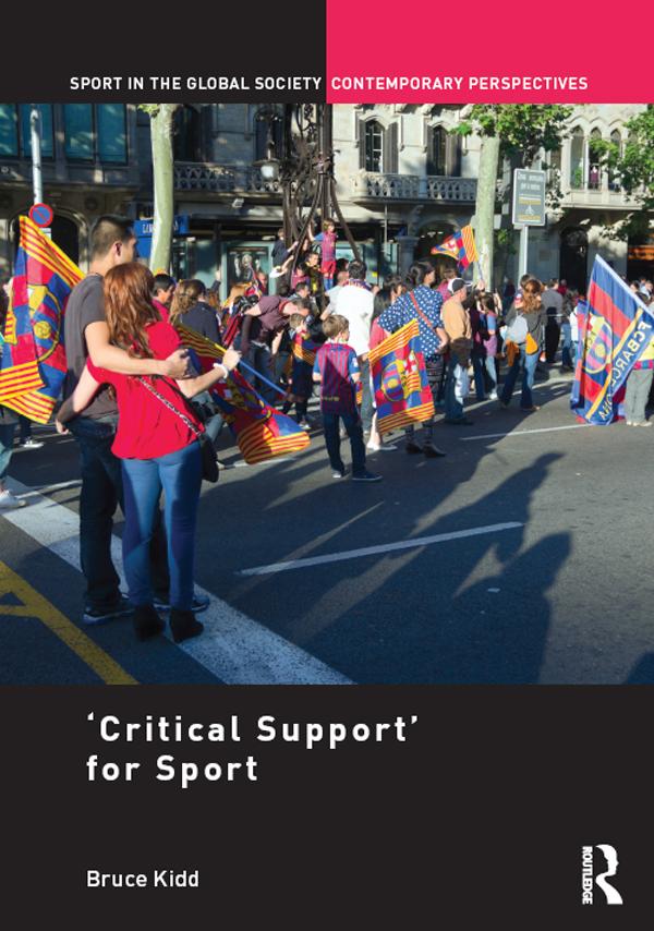 'Critical Support' for Sport by Bruce Kidd