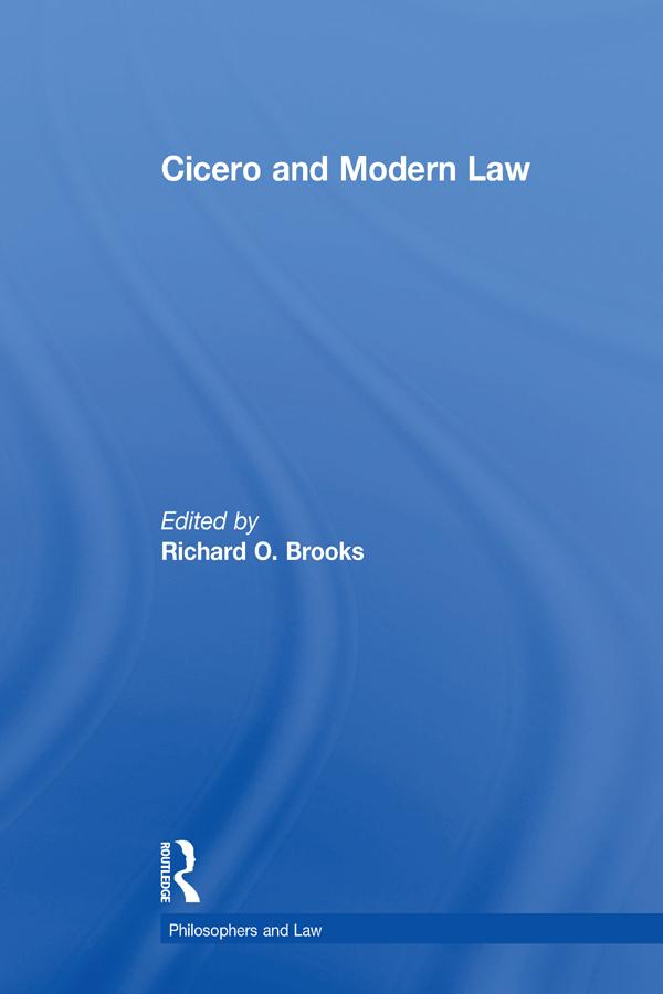 Cicero and Modern Law by Richard O. Brooks