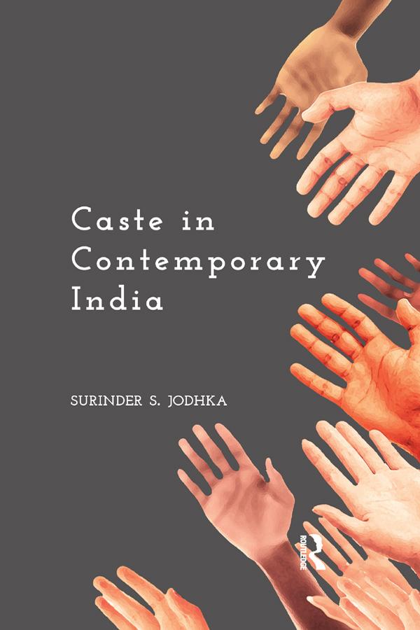 Caste in Contemporary India by SurinderS. Jodhka