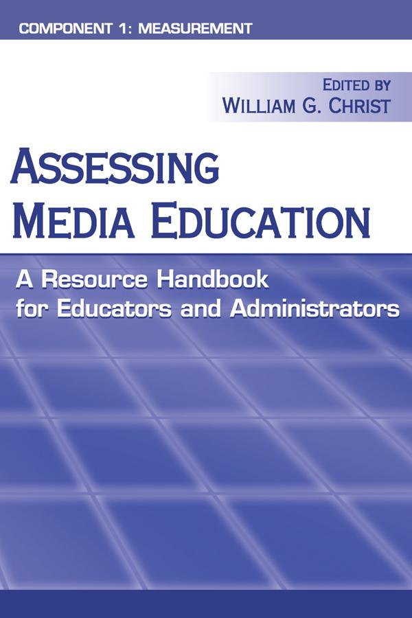 Assessing Media Education by William Christ