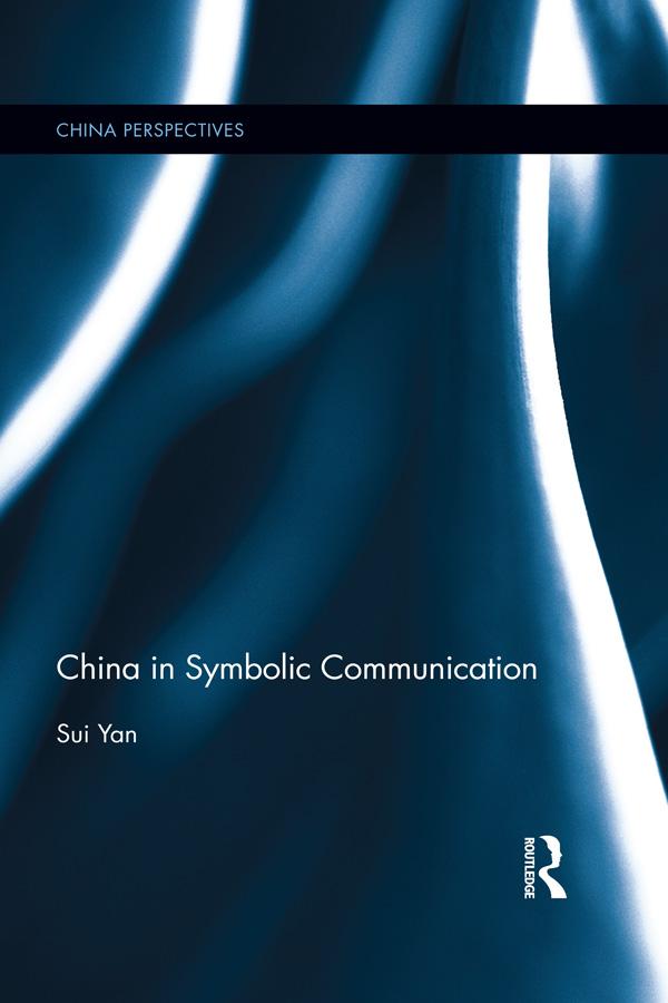 China in Symbolic Communication by Sui Yan