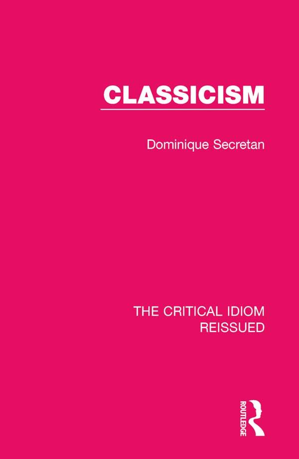 Classicism by Dominique Secretan