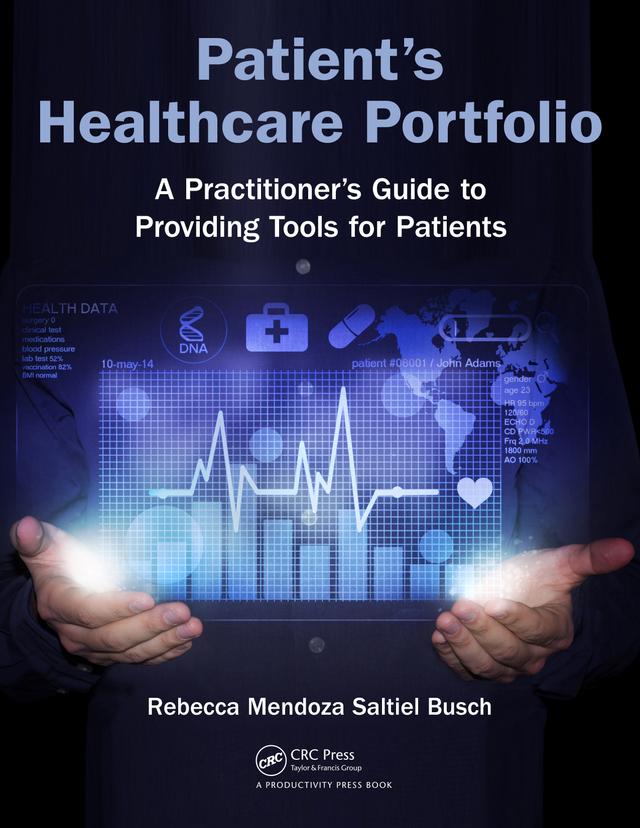 Patient's Healthcare Portfolio by Rebecca Mendoza Saltiel Busch
