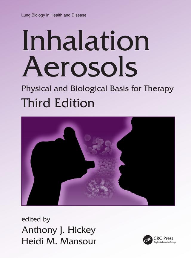 Inhalation Aerosols by Anthony J. Hickey, Heidi M. Mansour