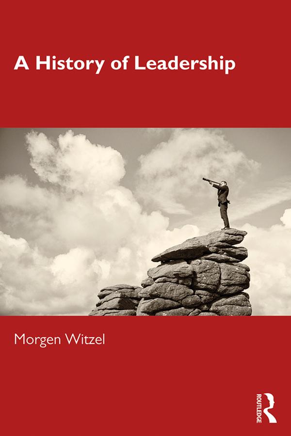 A History of Leadership by Morgen Witzel