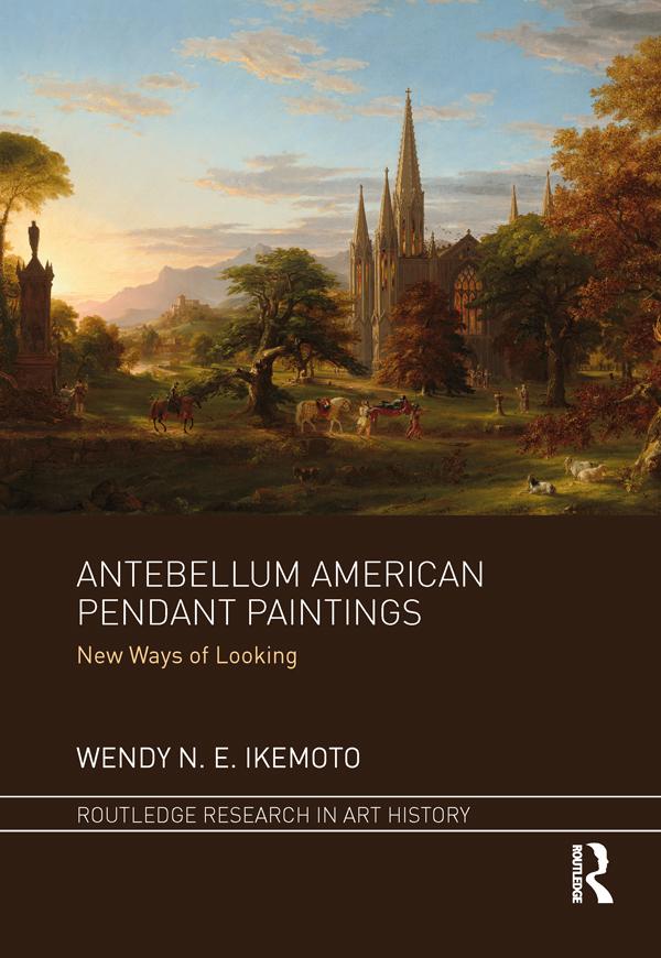Antebellum American Pendant Paintings by Wendy N. E. Ikemoto