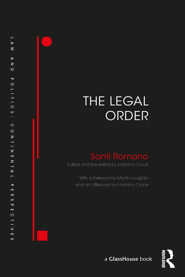 The Legal Order by Mariano Croce, Santi Romano