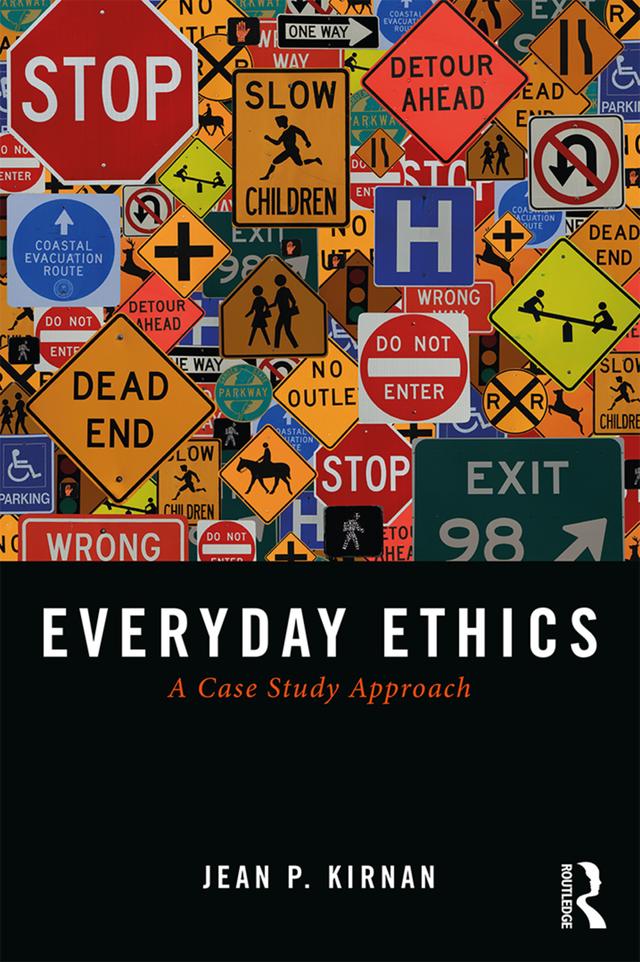 Everyday Ethics by Jean P. Kirnan